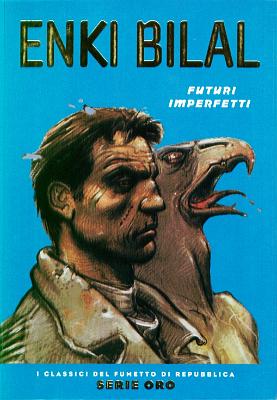 Enki Bilal_Futuri imperfetti_La Repubblica_Panini Comics_2005